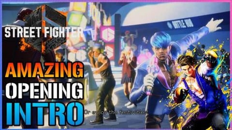 Street Fighter 6: Amazing Opening Intro! Welcome To Stree...
