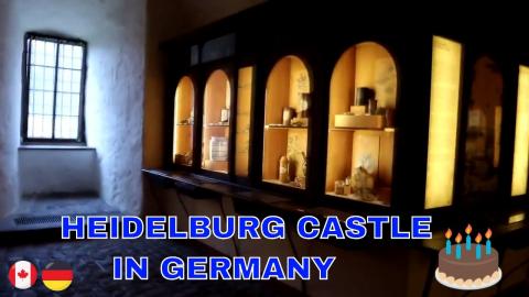 MY BIRTHDAY IN GERMANY, VISITING HEIDELBERG CASTLE
