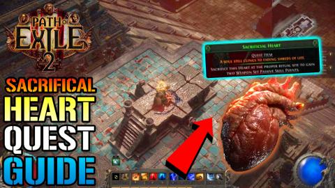 Path Of Exile 2: "Sacrificial Heart" Quest Guide! How To ...