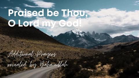 Additional Prayer revealed by Baha'u'llah Music for Medit...