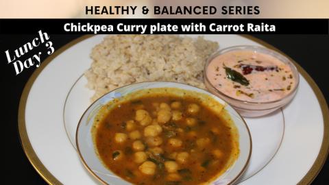 Chickpea Curry Plate with Carrot Raita- Healthy_Balanced_...