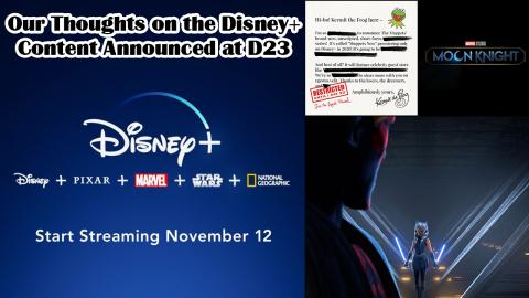 Our thoughts on the Disney+ content announced at D23