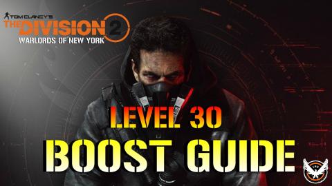 Division 2: Warlords Of New York | Level 30 Boost GUIDE! ...