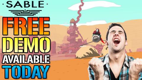Sable: The FREE DEMO Is Back! For A Limited Time (Gaming ...