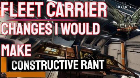 Fleet carrier Changes I would Make // RANT Elite Dangerou...