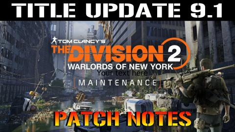 The Division 2: Warlords Of New York | Title Update 9.1 P...
