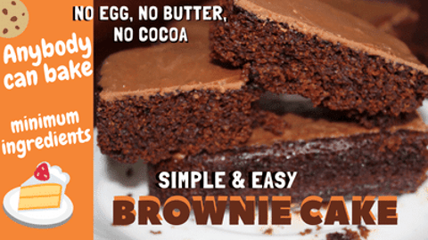 Simple & Easy_ Anybody can bake Brownie Cake -No Egg_ NoB...