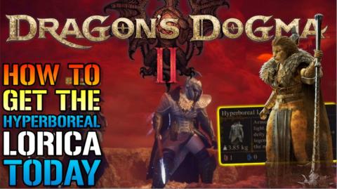 Dragon's Dogma 2: "Hyperboreal Lorica" Armor Location Gui...