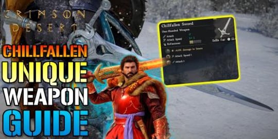 Crimson Desert: "Chillfallen" Unique Weapon Guide! How To...
