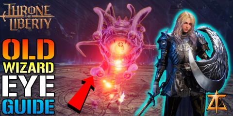 Throne & Liberty: "Old Wizard Eye" Boss Guide! Taedal's T...