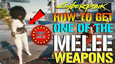 Cyberpunk 2077: How To Get One Of The BEST Melee Weapons ...