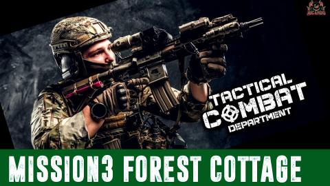 tactical combat department Mission 3 Forest Cottage Playt...