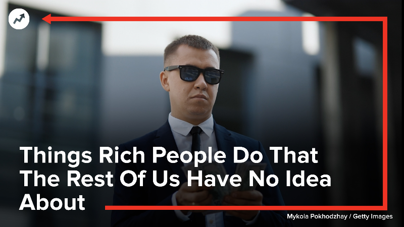 Things Rich People Do That The Rest Of Us Have No Idea About | HuffPost ...