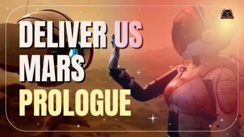 Deliver Us Mars - A Haunting Prologue | Home is Where the...
