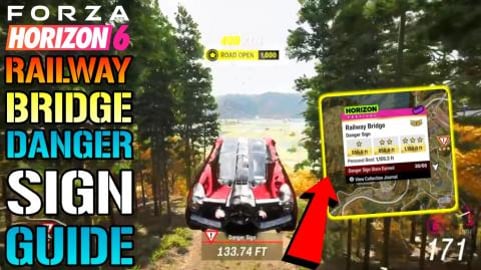 Forza Horizon 6: "Railway Bridge" Danger Sign Guide! How ...