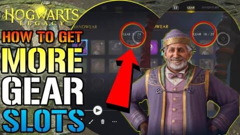 Hogwarts Legacy: How To Get More Gear Slots! Unlocked In ...