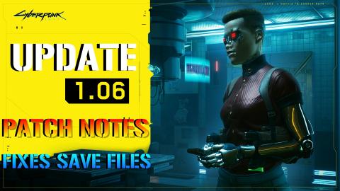 Cyberpunk 2077: Update 1.06 Fixes The 8mb Corrupted Save ...