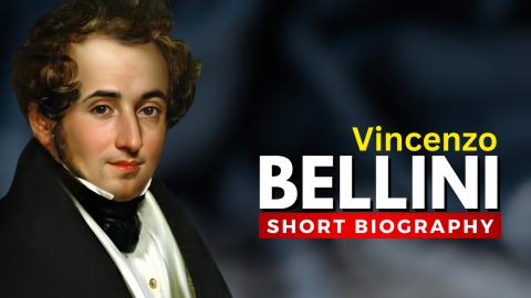 Vincenzo BELLINI -  Master of Bel Canto Opera