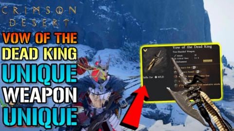 Crimson Desert: "Vow Of The Dead King" Weapon Guide! How ...