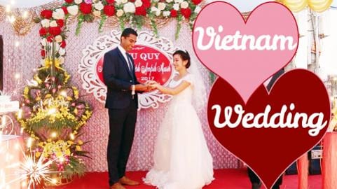 I went to a Vietnam Wedding!