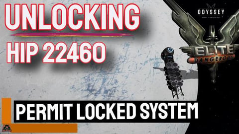 Unlocking HIP 22460 Permit Locked System Elite Dangerous ...
