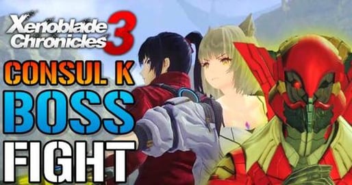 Xenoblade Chronicles 3: Consul K BOSS Fight! How To Beat ...