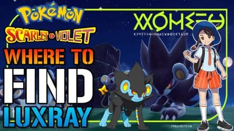 Pokemon Scarlet & Violet Where To Find Find "Luxray" (Cap...