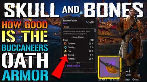 Skull & Bones: "Buccaneers Oath" Is OP! How Good Is This ...