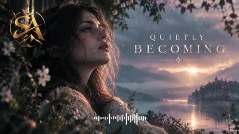 Quietly Becoming — a dreamy, intimate dream-pop  ambien...