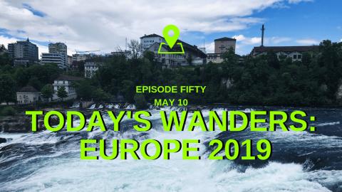 Today's Wanders: Europe 2019 Day 7 | Germany to Switzerla...