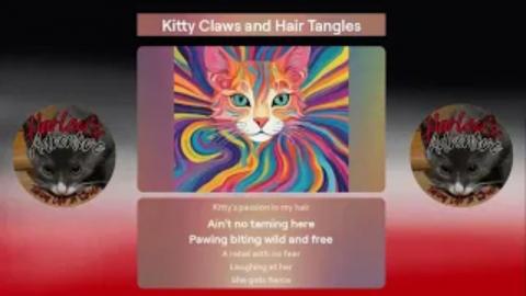 Kitty Claws And Hair Tangles @harleysadventure