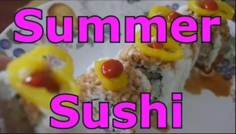How to Make Summer Sushi
