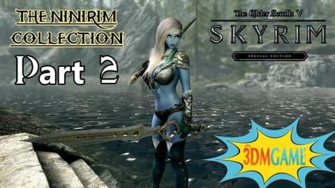The Ninirim Collection - Part 2 - TES V: Skyrim SE