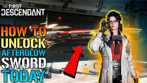 The First Descendant: "Afterglow Sword" Is OP! How To Unl...