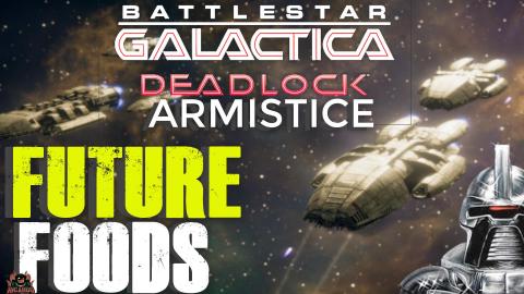 BSG Deadlock Armistice FUTURE FOOD New Resource Mission