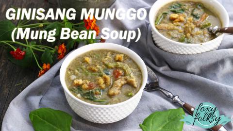 GINISANG MONGGO (MUNG BEAN SOUP)