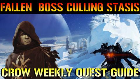Destiny 2: Fallen Boss Culling Stasis | Weekly Quest Guid...