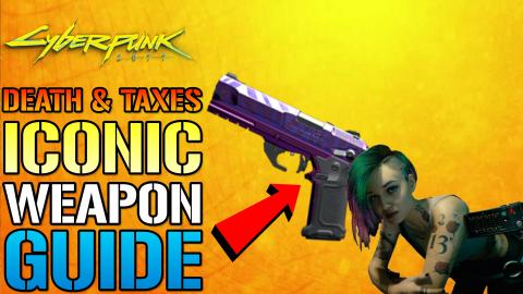Cyberpunk 2077: NEW Death & Taxes ICONIC Weapon Is Amazin...
