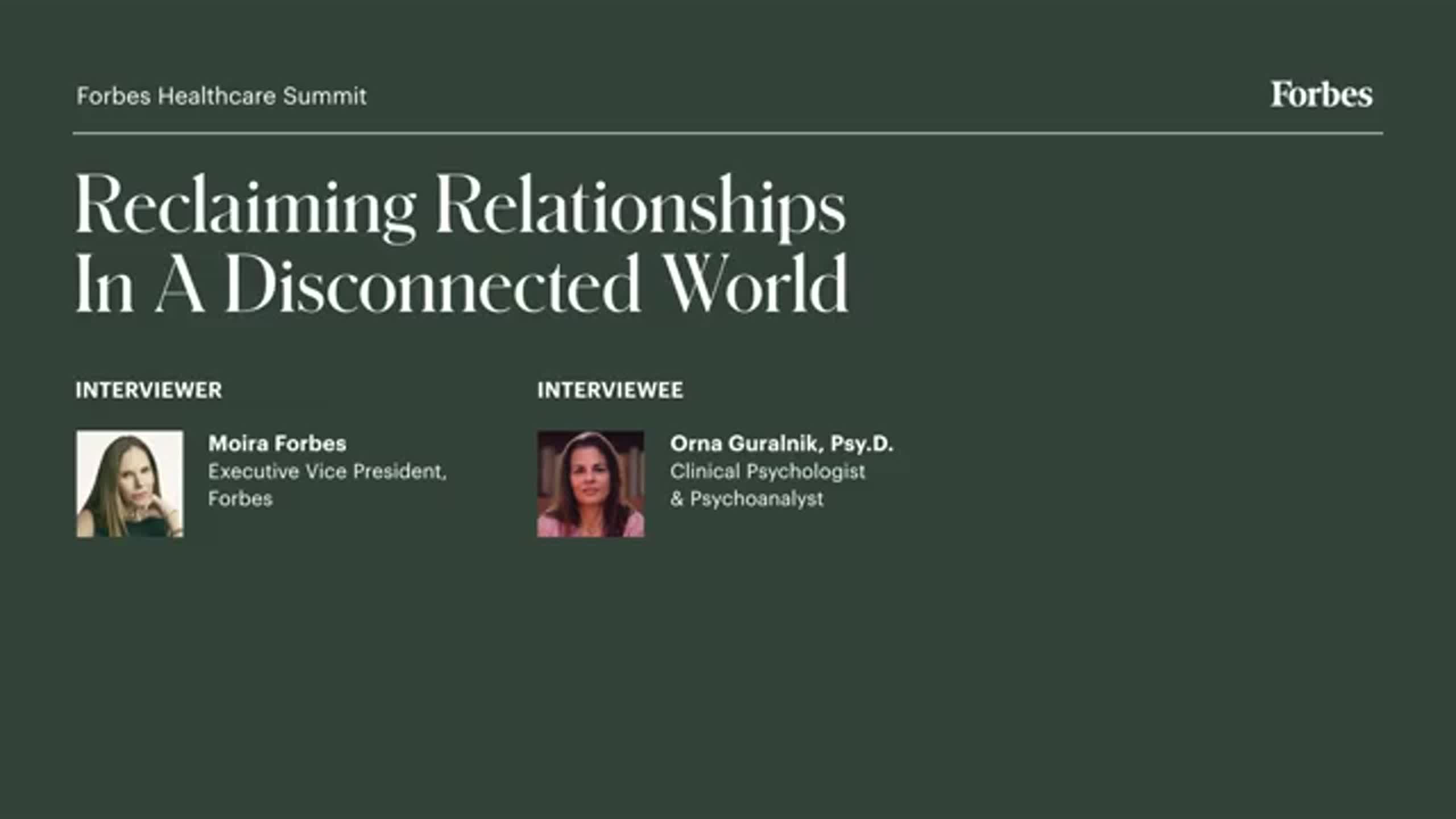 forbes.com - 2025 Forbes Healthcare Summit | Reclaiming Relationships In A Disconnected World