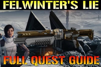 Destiny 2: FELWINTER'S LIE | Full Quest Guide & Review + ...