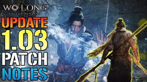 Wo Long: Fallen Dynasty HUGE New Update 1.03! Patch Notes...