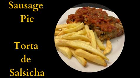 Sausage Pie | Torta de Salsicha | Contra Cozinha