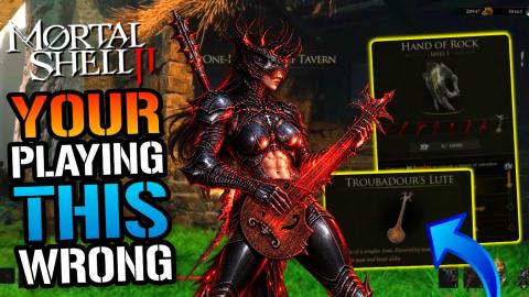 Mortal Shell 2 TROUBADOURS LUTE Your PLAYING It WRONG! Ho...