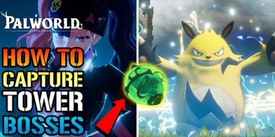 Palworld: How To Capture Tower Bosses! DO THIS NOW! Befor...