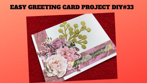 EASY GREETING CARD PROJECT DIY# 33