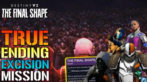 Destiny 2: The Final Shape True Ending! & "Excision" New ...