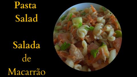 Pasta Salad | Salada de Macarrão | Contra Cozinha