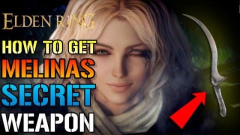 Elden Ring: MELINA'S Amazing SECRET WEAPON! Blade Of Call...