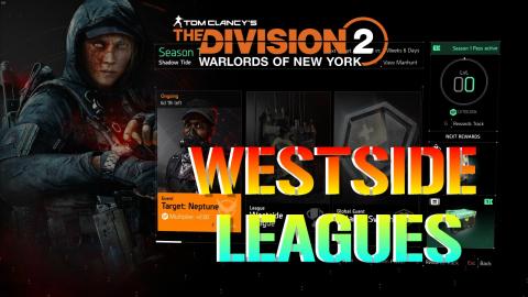 The Division 2: WESTSIDE LEAUGES! Rewards & Challenges (H...