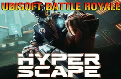 Hyper Scape: Ubisoft Free To Play BATTLE ROYALE! | How To...